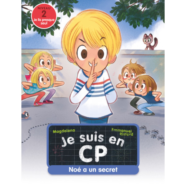 Je suis en CP T20 -Noé a un secret