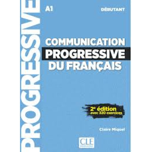 Communication progressive du français débutant A1 2e édition