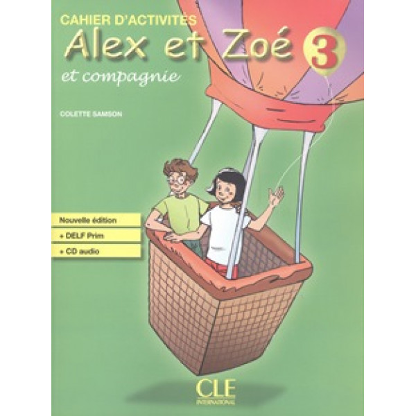 Alex et Zoé 3 CA+CD 2010