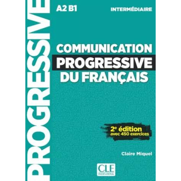 Communication progressive du français intermédiaire A2 B1