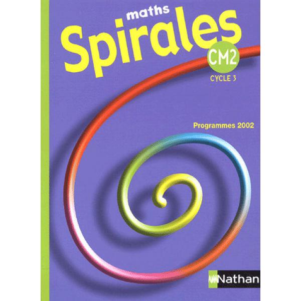 Maths spirales CM2 cycle 3 2004 Prog 2002
