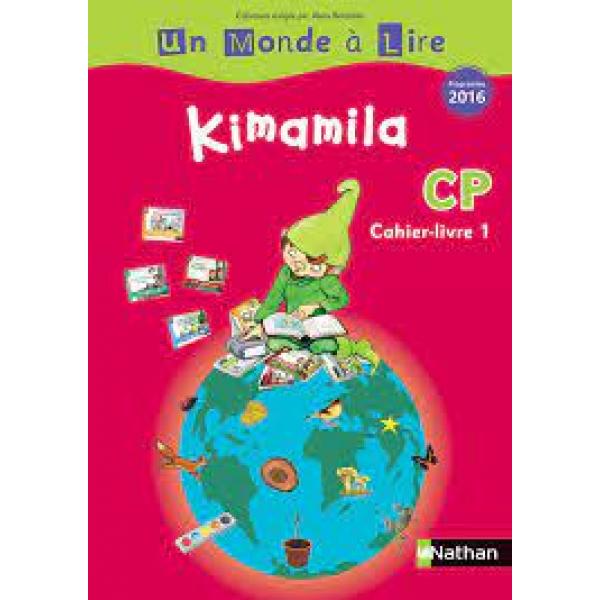 Un monde à lire CP kimamila C.Livre 1 S.rouge 2016 Prog 2019