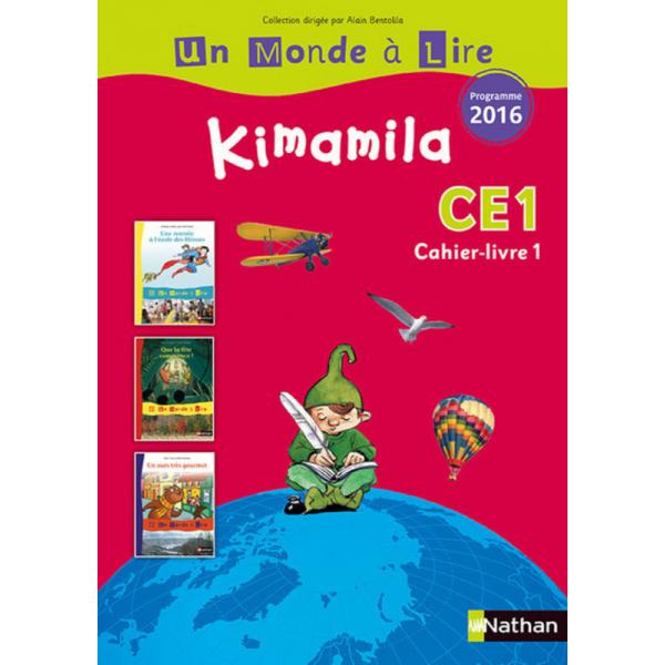 Un monde à lire CE1 Kimamila C.Livre 1 2017 Prog 2016 S.Rouge