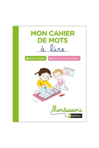 Mon cahier de mots à lire - Lettres simples et complémentaires Mon cahier de mots à lire - Lettres simples et complémentaires