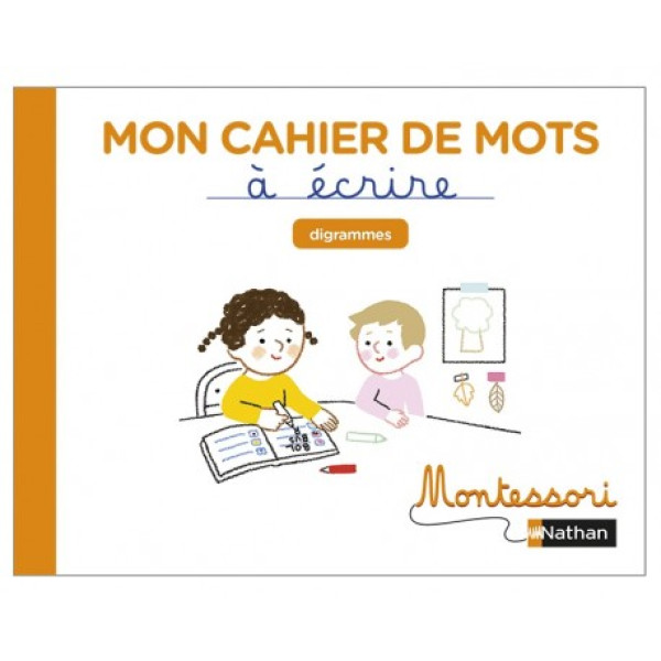 Mon cahier de mots à écrire - Digrammes