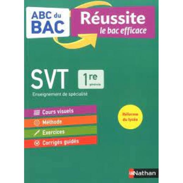 ABC du Bac Réussite SVT spécialité 1re Générale