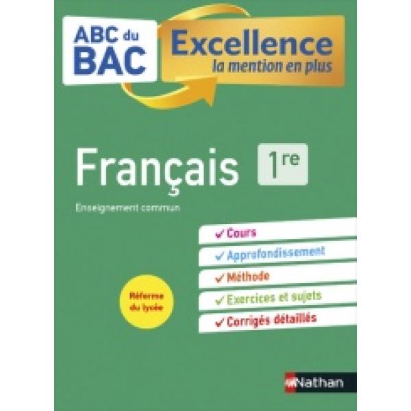 ABC du Bac Excellence -Français 1re