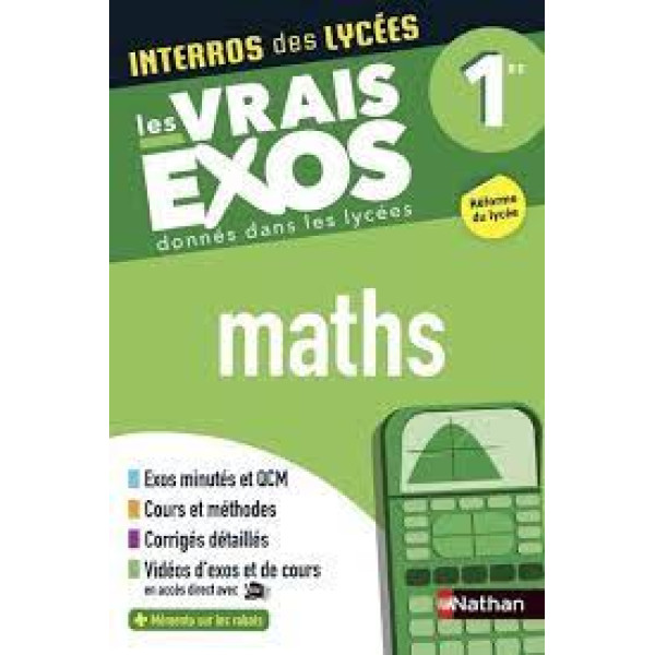 Interros des lycées Les vrais exos Maths 1re	