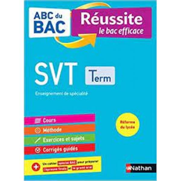 ABC du Bac Réussite SVT Term