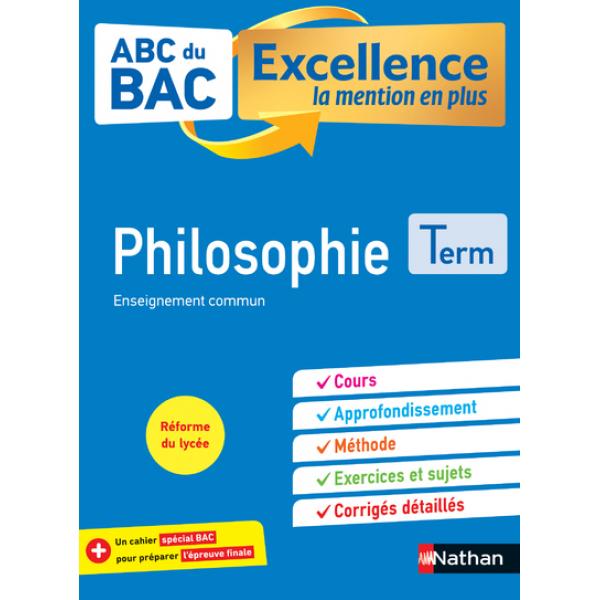 ABC du Bac Excellence Philosophie Term