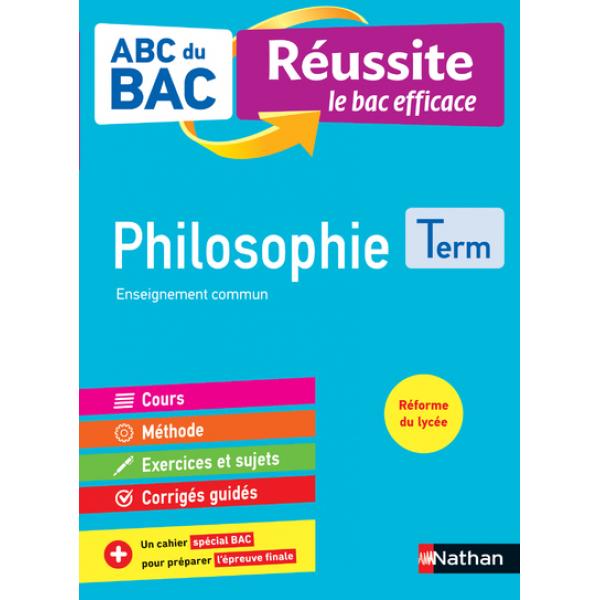 ABC du Bac Réussite Philosophie Term