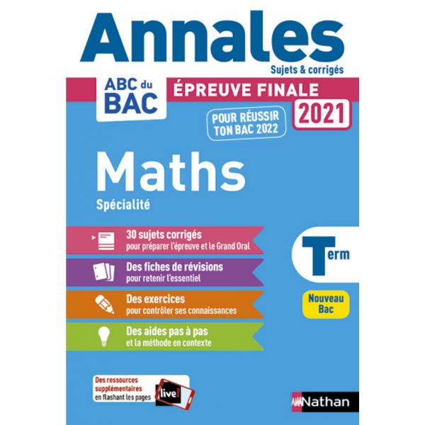 Annales ABC du BAC 2021 Maths spe Term - sujet et corri 