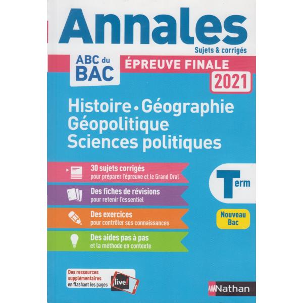 Annales ABC du BAC 2021 Hist-Geo Geop Sc.Polit Term - sujets et corri