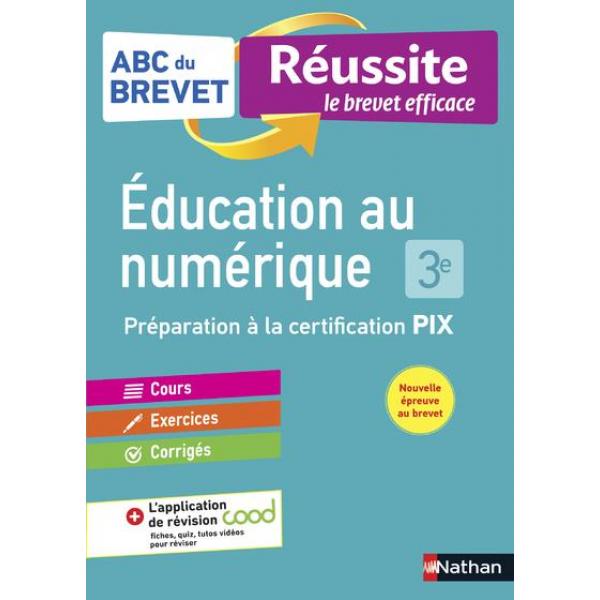 ABC du brevet réussite Education au numérique 3e 