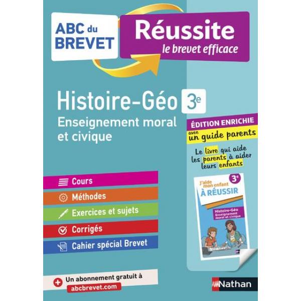 Abc du brevet réussite Histoire-Géo Enseignement moral et civique 3e Avec un guide parents