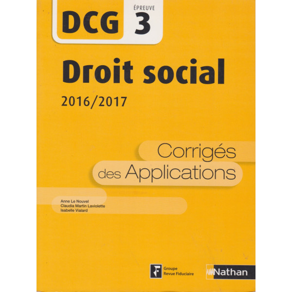 DCG 3 droit social 2016/2017 corrigés des applications