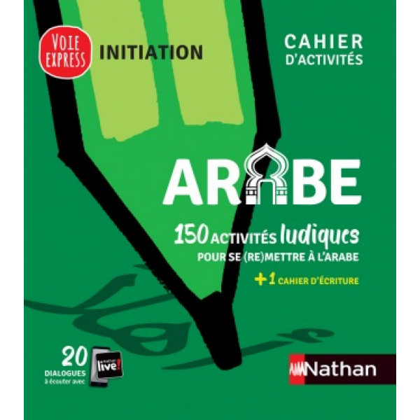 ARABE CAHIER D'ACTIVITES INITIATION