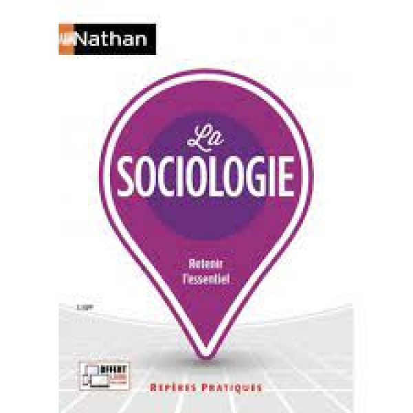 La sociologie - Retenir l'essentiel