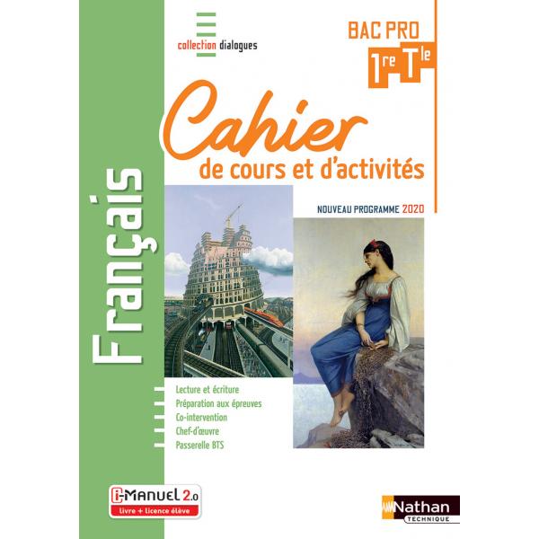 Cahier de cours et d'activités Français 1re Term Bac Pro 2020