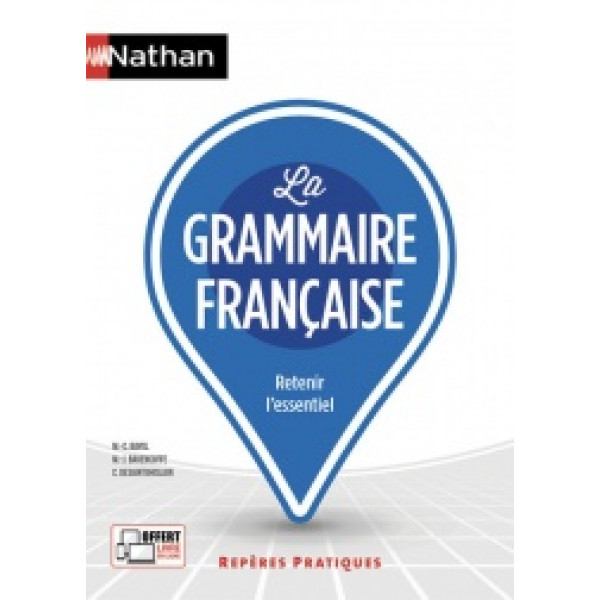La grammaire française - Retenir l'essentiel Ed.2020