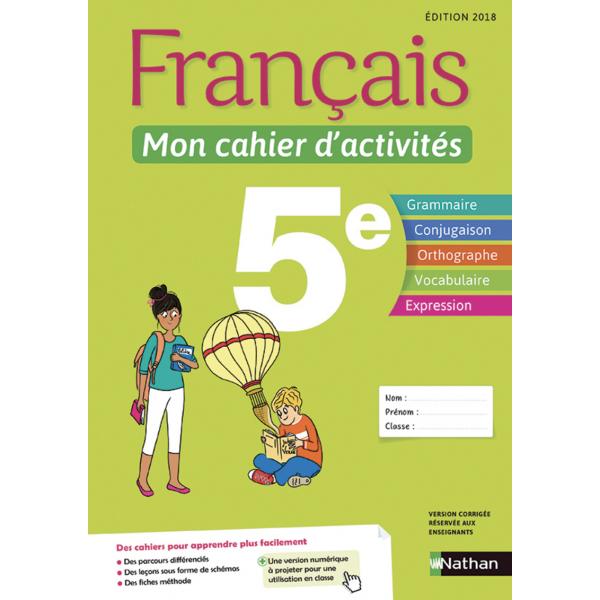 Francais mon cahier d'activités 5e 2018