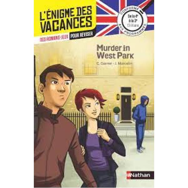 L'enigme des vacances T22 4e/3e Murder in west park