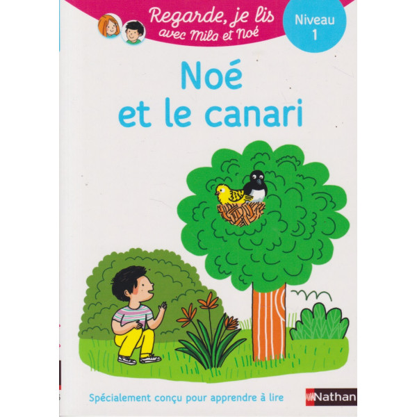 Noé et le canari -Regarde je lis N1