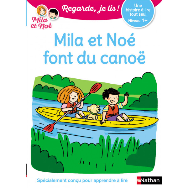 Mila et noé font du canoë -Regarde, je lis