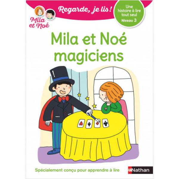 Mila et Noé magiciens N3 -Regarde je lis