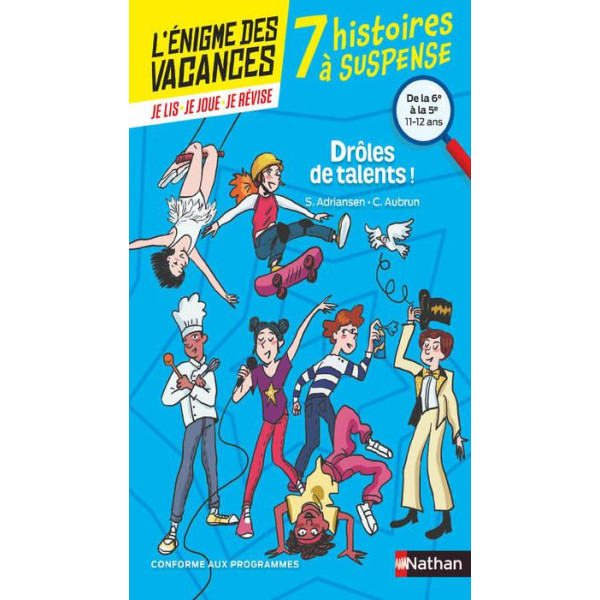 7 histoires à suspense - Drôle de talents ! de la 6ème à la 5ème