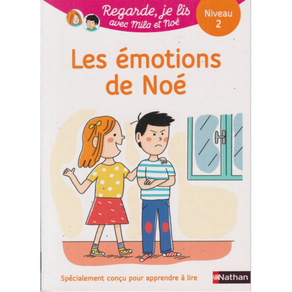 Les émotions de Noé -Regarde je lis N2