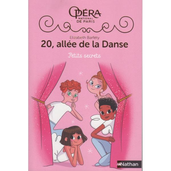 20 allée de la danse II T1 Petits secrets -Opera national de Paris