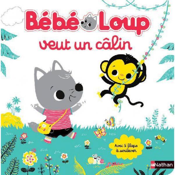 Bébé Loup veut un câlin