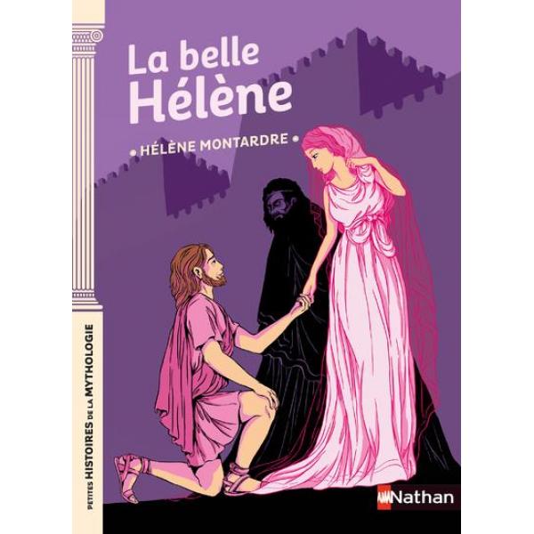 Petites histoires de la mythologie -La belle Hélène