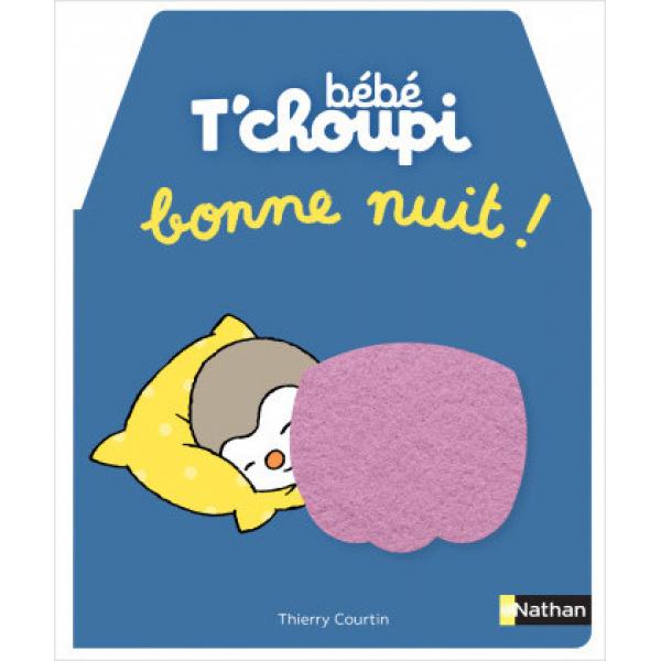 Bébé T'choupi -Bonne nuit