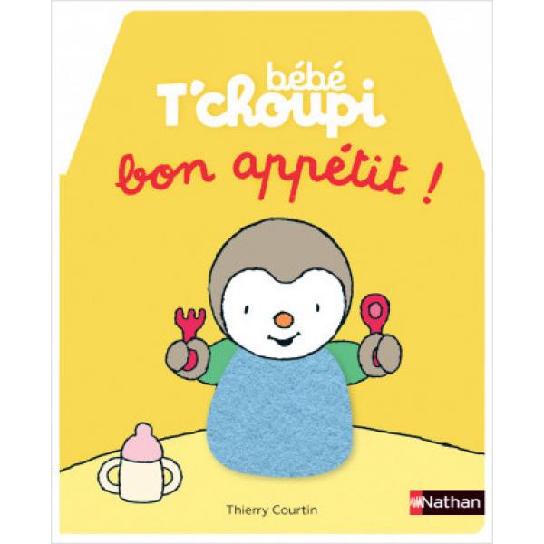 Bébé T'choupi -Bon appétit