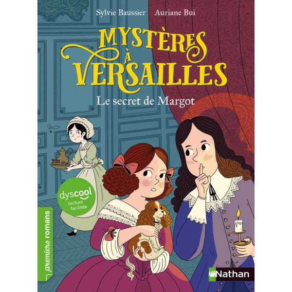 Mystères à Versailles Le secret de Margot -Premiers Romans
