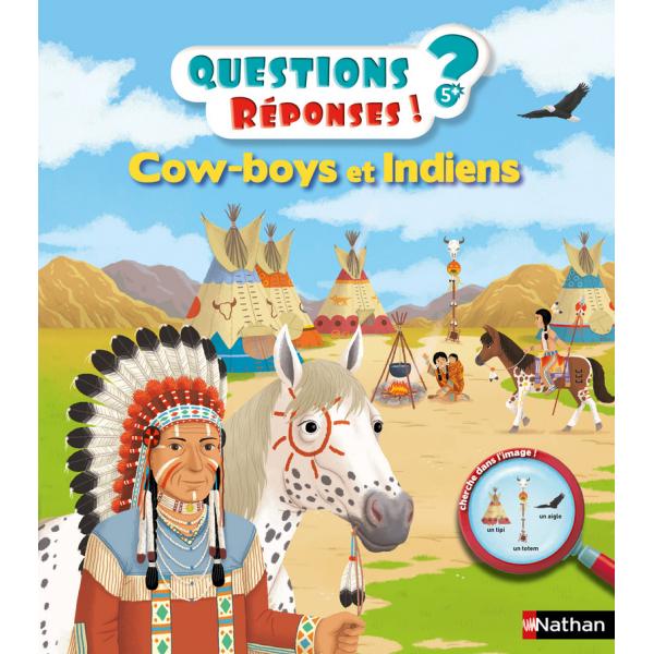 Cow-boys et Indiens 5+ -Questions/réponses