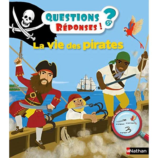 La vie des pirates 5+ -Questions/réponses