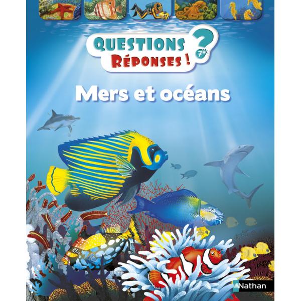 Questions réponses 7+ -Mers et océans
