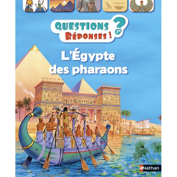 Questions réponses 7+ -L'Egypte des pharaons