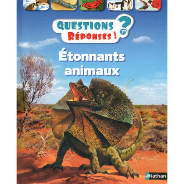 Questions réponses 7+ -Etonnants animaux