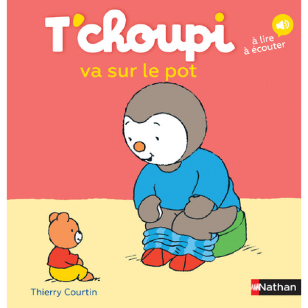 T'choupi va sur le pot -T'choupi l'ami des petits