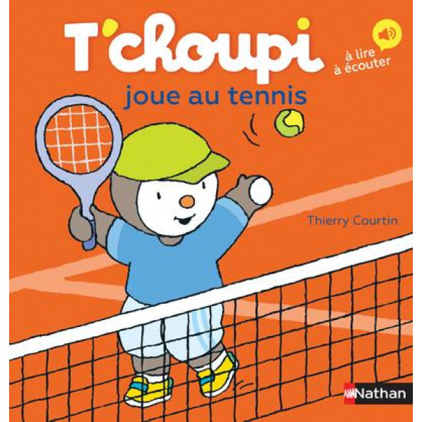 T'choupi joue au tennis -T'choupi l'ami des petits