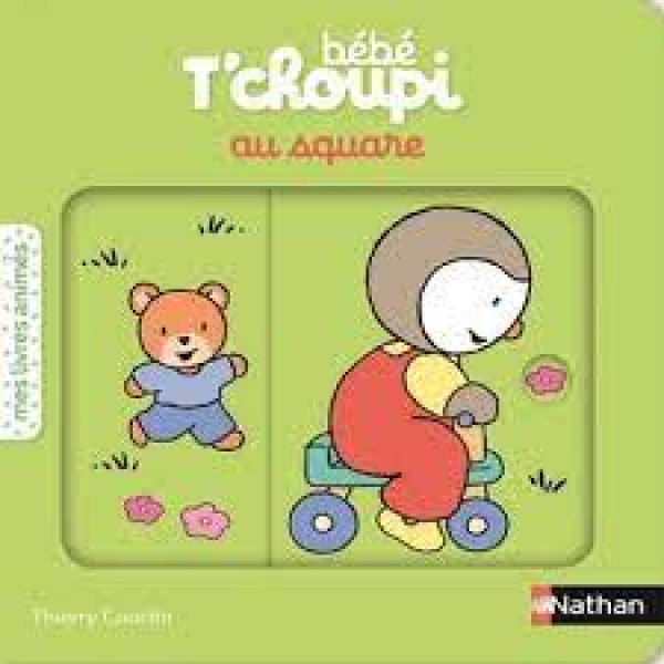 Mes livres animés -Bébé T'choupi au square