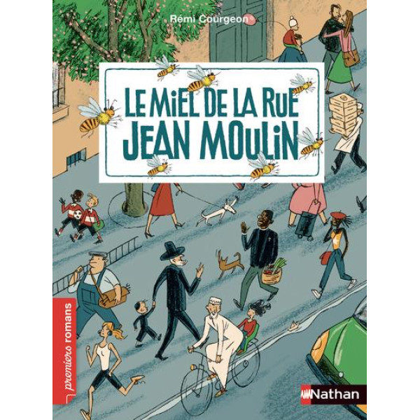 Le miel de la rue Jean Moulin -Premiers romans