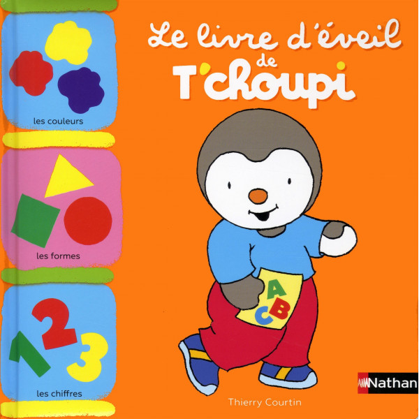 Le livre d'éveil de T'choupi -T'choupi l'ami des petits