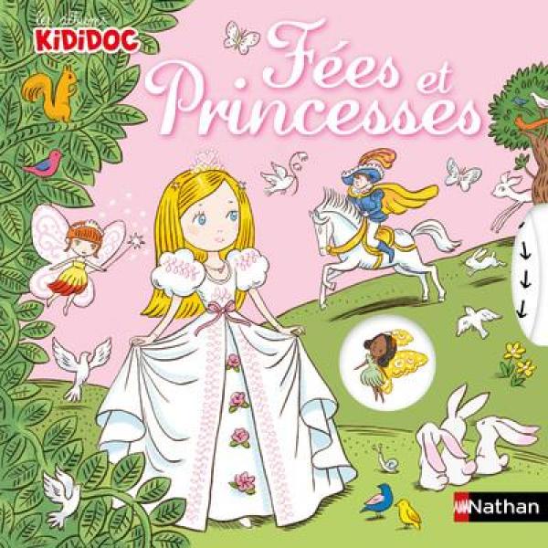 Les albums Kididoc -Fées et Princesses