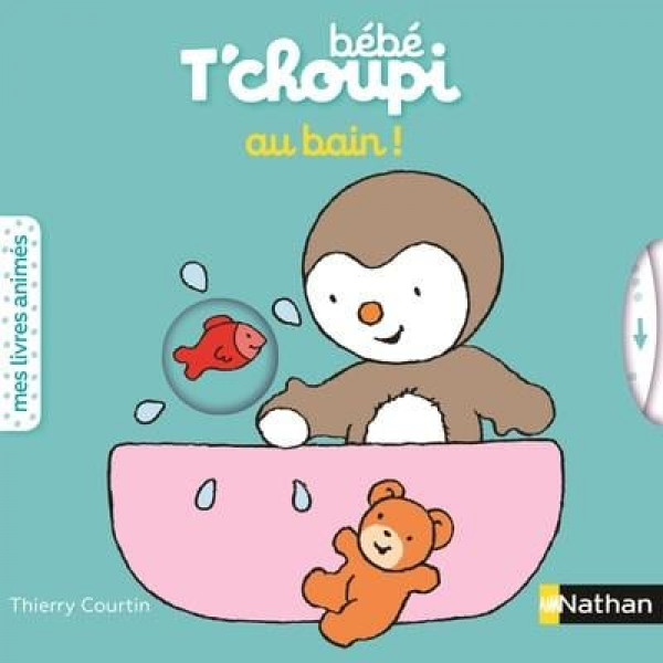 Mes livres animés -Bébé T'choupi au bain!