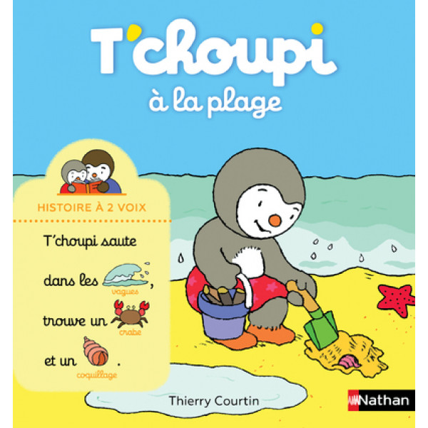 T'choupi à la plage -Histoire a deux voix	